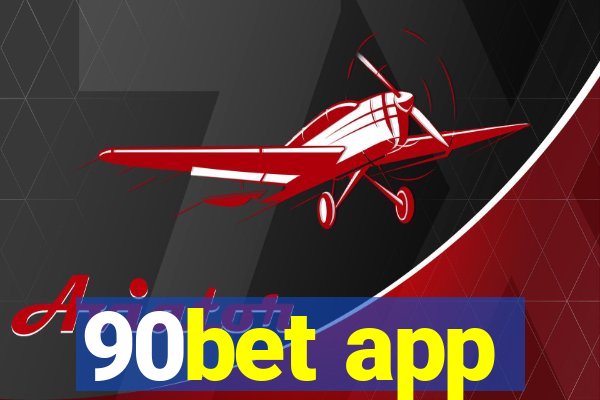 90bet app